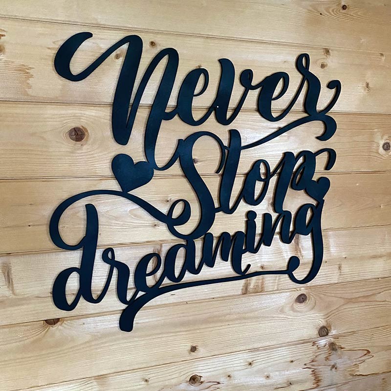 Never Stop Dreaming