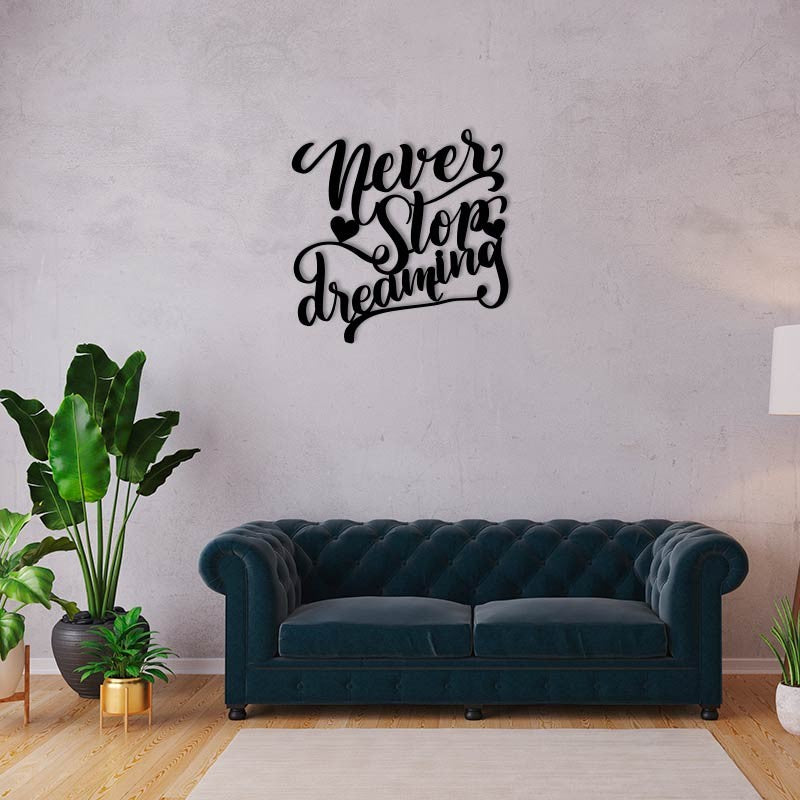 Never Stop Dreaming