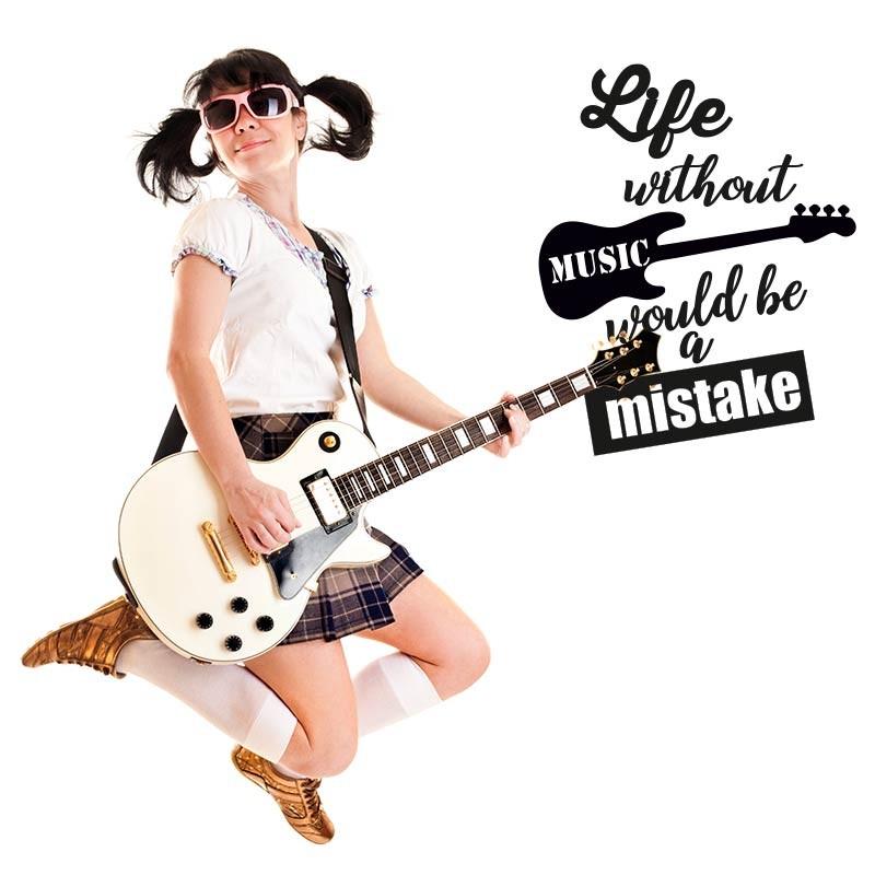 Life without music would be a mistake